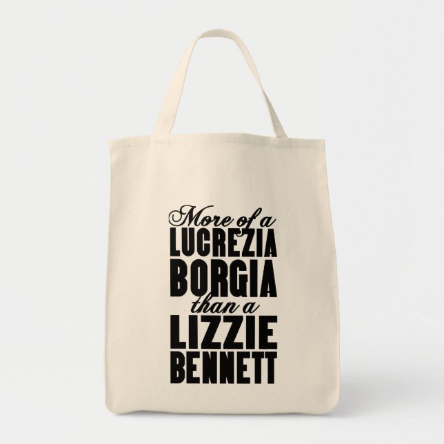 More Borgia Than Bennett Tote Bag (Front)