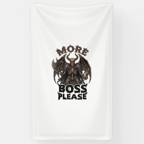 More Boss Please Halloween Demon Skeleton Axe Hour Banner