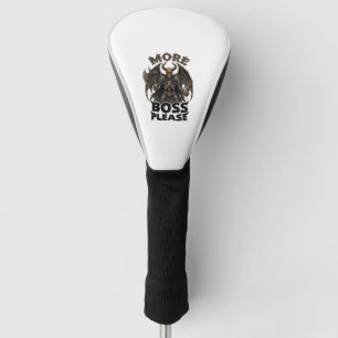 More Boss Please Halloween Demon Skeleton Axe Hour Golf Head Cover