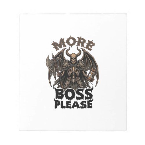 More Boss Please Halloween Demon Skeleton Axe Hour Notepad