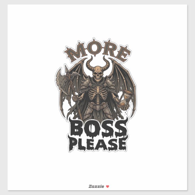 More Boss Please Halloween Demon Skeleton Axe Hour Sticker (Sheet)