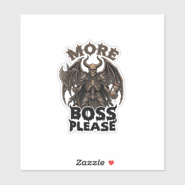 More Boss Please Halloween Demon Skeleton Axe Hour Sticker (Sheet)