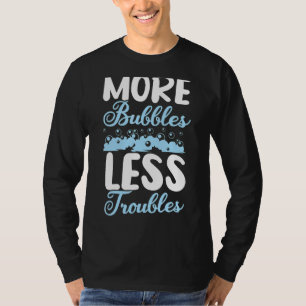 More Bubbles Less Trouble Homemade Soap Handmade S T-Shirt