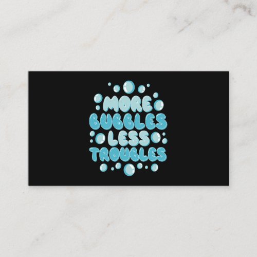 More Bubbles Less Troubles Homemade Soap Soapmakin Business Card