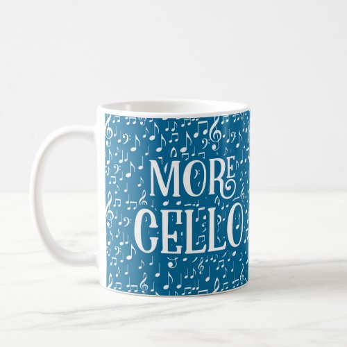More Cello _ Blue White Music Coffee Mug