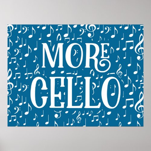 More Cello _ Blue White Music Poster