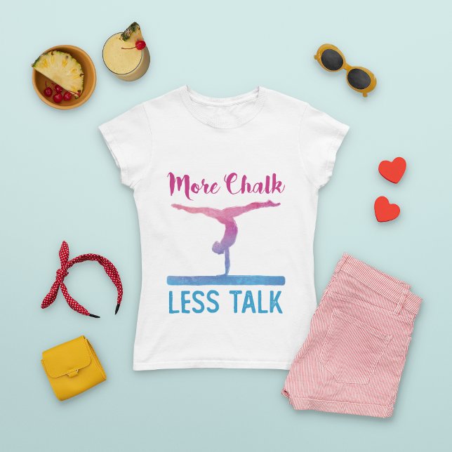 More Chalk Less Talk Cute Gymnastics T-Shirt (Creator Uploaded)