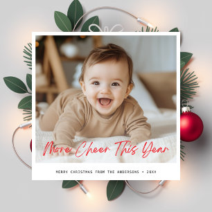 More Cheer This Year Baby Fun Christmas Photo Red  Holiday Card