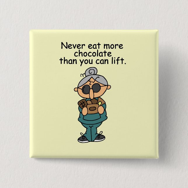More Chocolate Humor Button (Front)