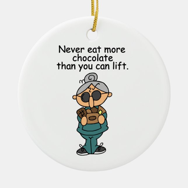 More Chocolate Humor Ceramic Ornament (Front)