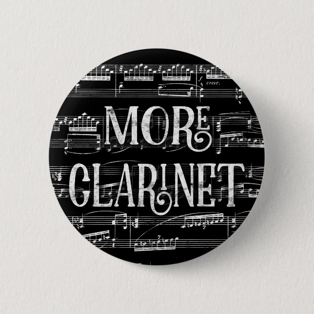 More Clarinet Chalkboard - Black White Music Button (Front)