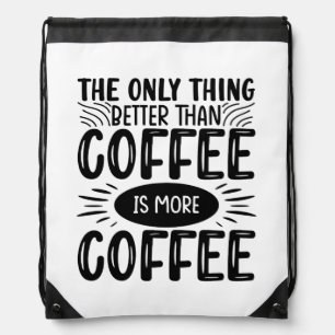 More Coffee Drawstring Bag