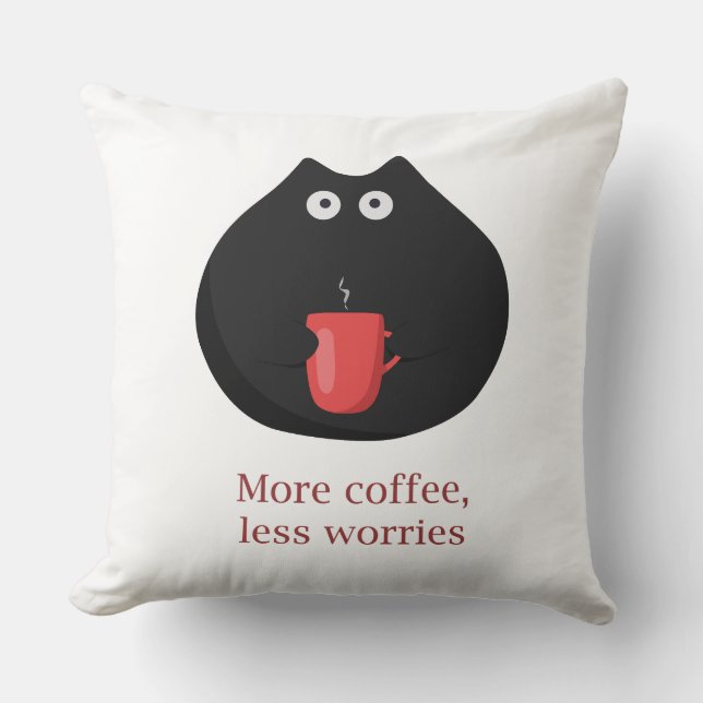 more coffee, less worries throw pillow (Front)