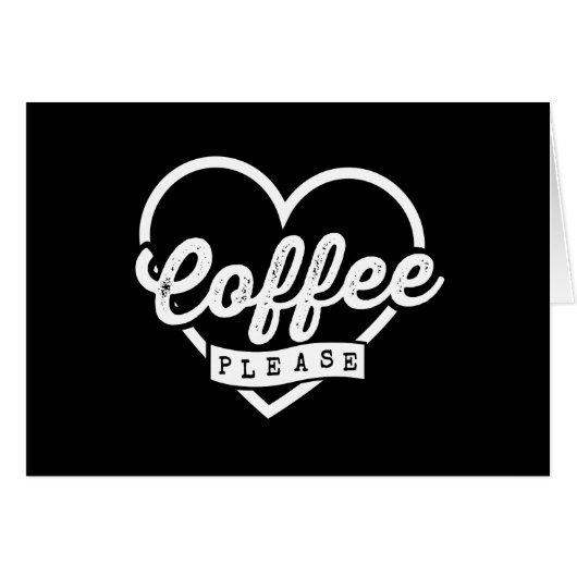 MORE COFFEE PLEASE (Front Horizontal)