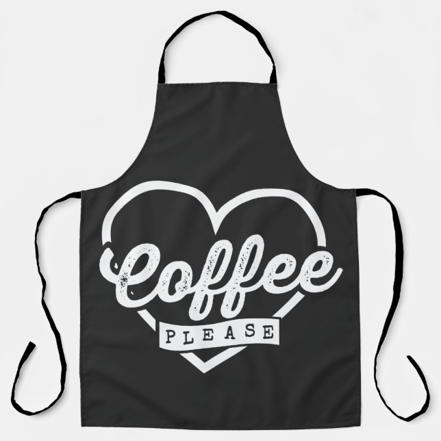 MORE COFFEE PLEASE APRON (Front)