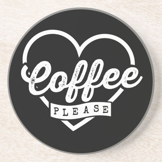 MORE COFFEE PLEASE COASTER (Front)