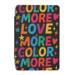 More Color More Love Playful Rainbow Typography De iPad Mini Cover