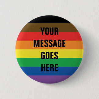 More Color More Pride Rainbow Customizable LGBT Button
