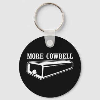 More Cowbell Keychain