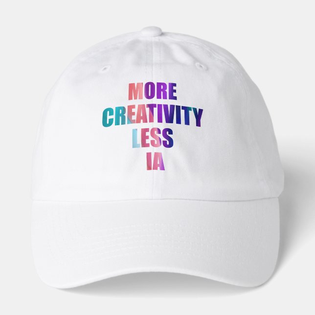 More creativity and less artificial intelligence hat (Front)