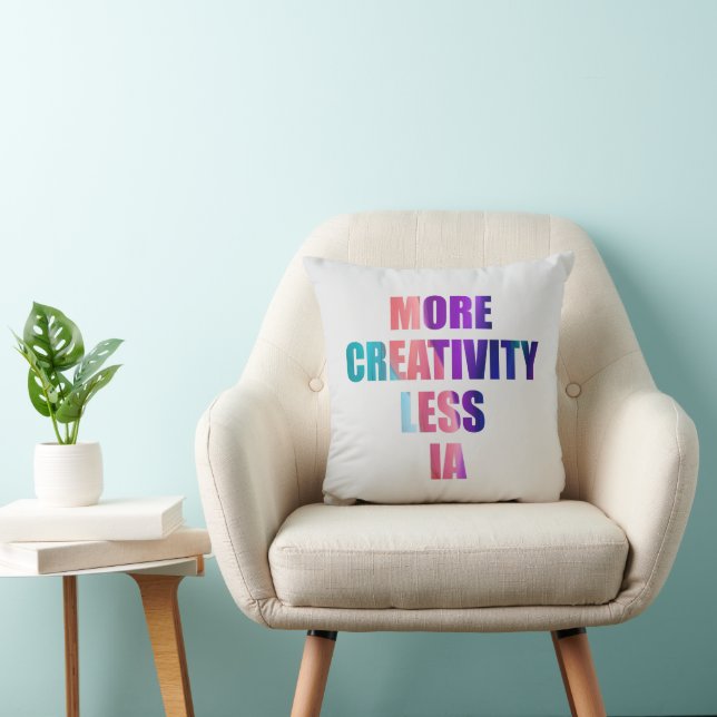 More creativity and less artificial intelligence throw pillow (Chair)