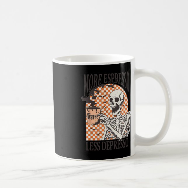 More Espresso Less Depresso Coffee Drink Skeleton  Mug (Right)