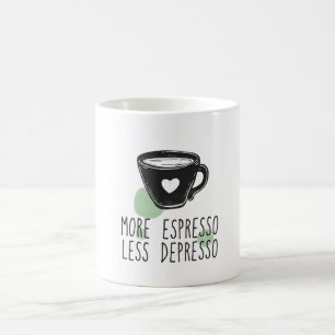 More espresso less depresso coffee mug