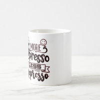 https://rlv.zcache.com/more_espresso_less_depresso_espresso_love_coffee_mug-r36491a2e5149405ea67e762bf6096fd2_x7jg5_8byvr_200.jpg