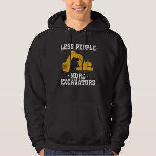 More Excavators Construction Worker Funny Excavato Hoodie
