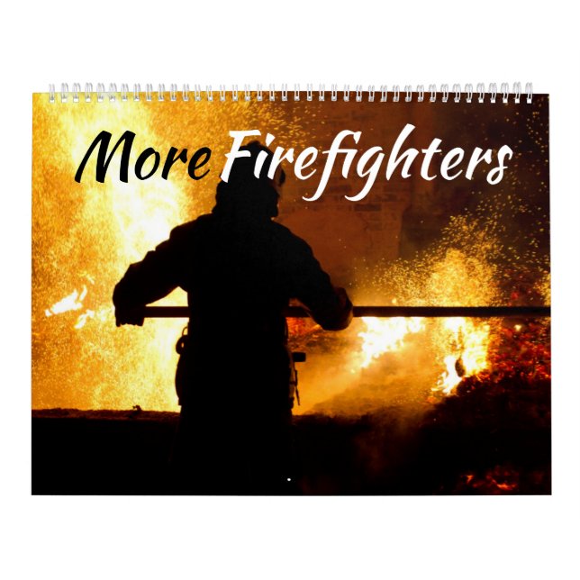 MORE Firefighters and Flames Calendar (Cover)