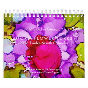 More Flowerworks - 2026 Twelve Month Art Calendar