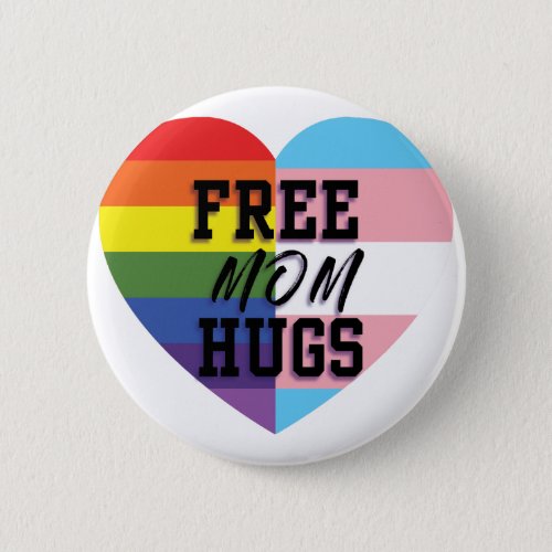 More Free Mom Hugs Button