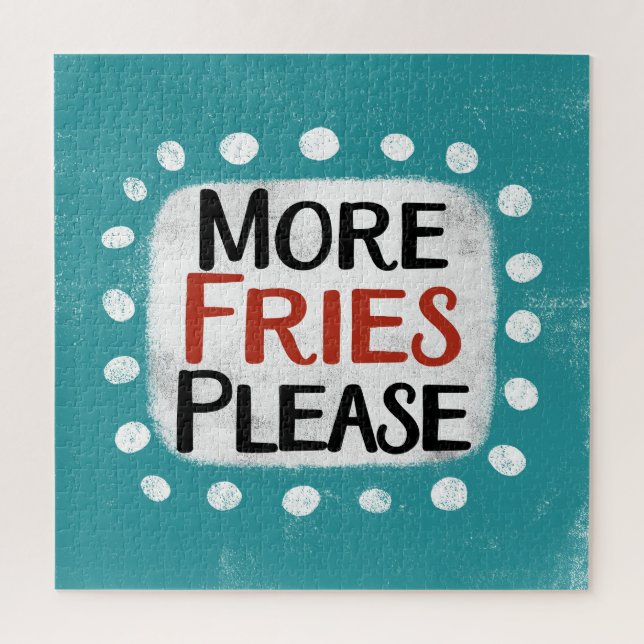 More Fries Please Jigsaw Puzzle (Vertical)