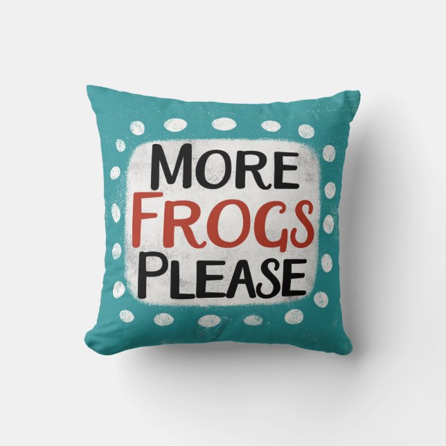More Frogs Please Throw Pillow (Front)