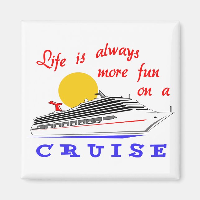 More Fun on a Cruise Magnet (Front)