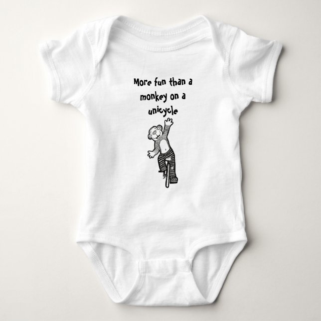 More Fun Than A Monkey on a Unicycle baby Baby Bodysuit (Front)