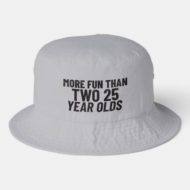 More Fun Than Two twenty two Year Olds gifts 50th Bucket Hat (Front)