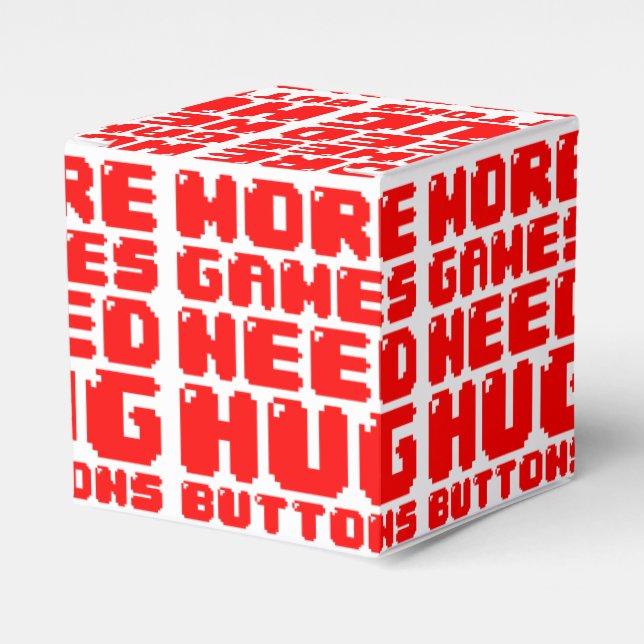 MORE GAMES NEED HUG BUTTONS FAVOR BOXES (Front Side)