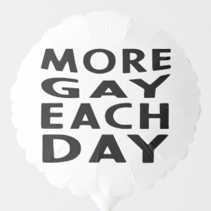 More Gay each day  Balloon