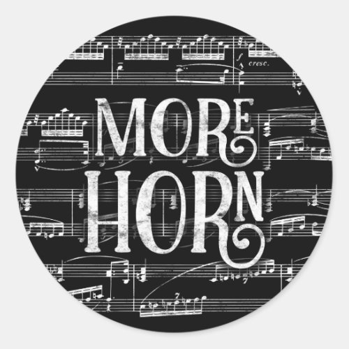 More Horn Chalkboard _ Black White Music Classic Round Sticker