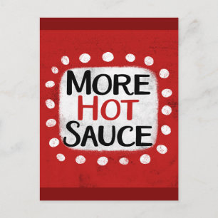 More Hot Sauce Postcard