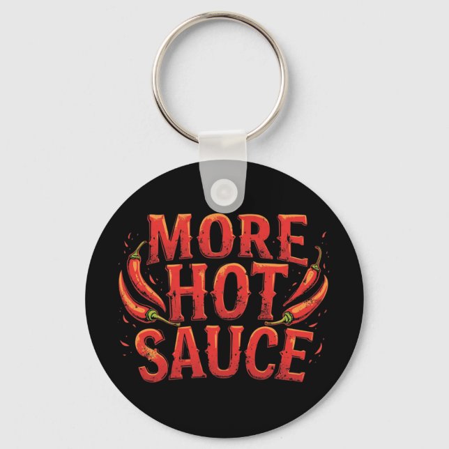 More Hot Sauce Spicy Chili Food Lover Keychain (Front)