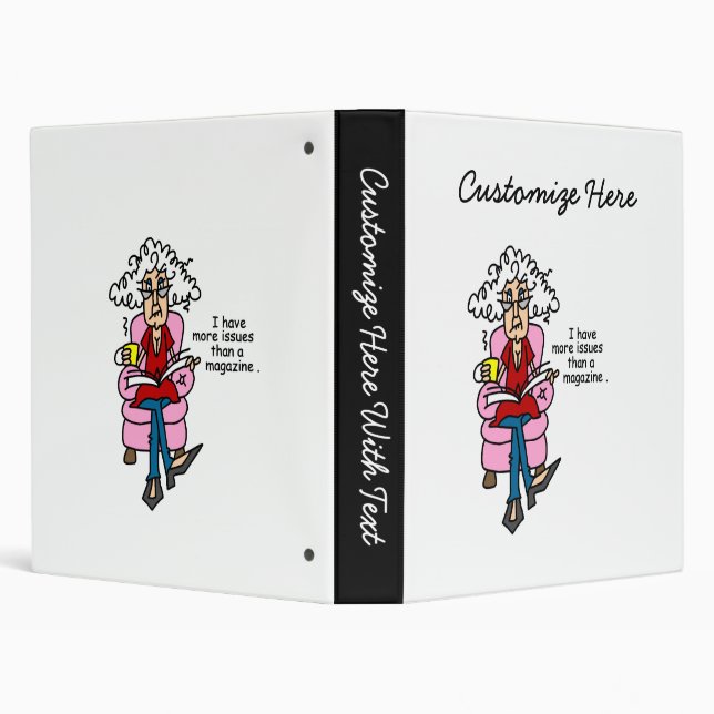 More Issues Than a Magazine Humor 3 Ring Binder (Background)