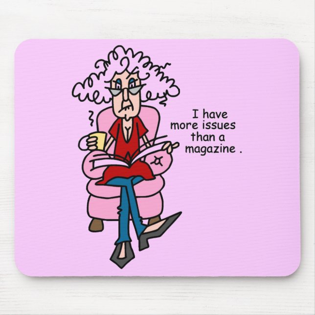 More Issues Than a Magazine Humor Mouse Pad (Front)