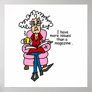 More Issues Than a Magazine Humor Poster
