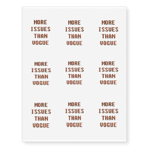More issues than Vogue Temporary Tattoos