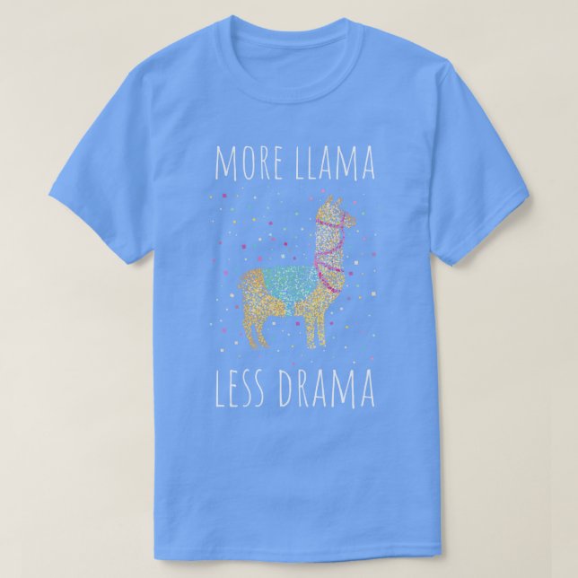 More Llama Less Drama Alpaca Alpaca Farmer T-Shirt (Design Front)