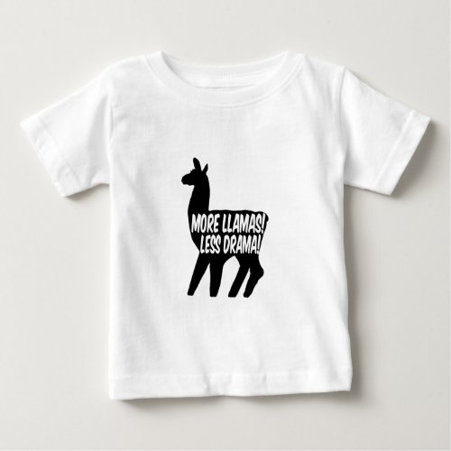 More Llamas Less Drama Baby T_Shirt