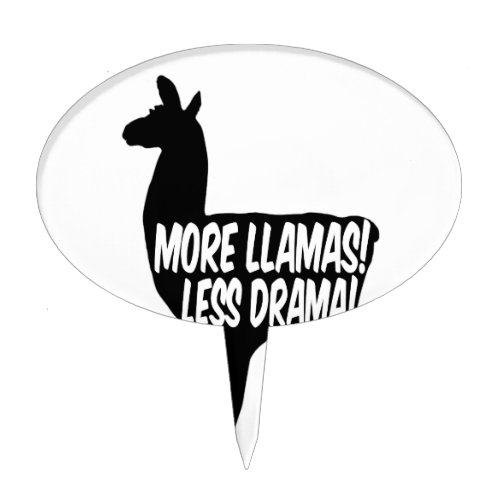 More Llamas Less Drama Cake Topper