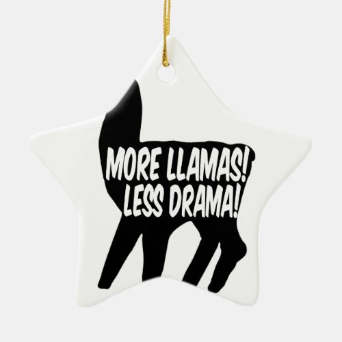 More Llamas Less Drama Ceramic Ornament